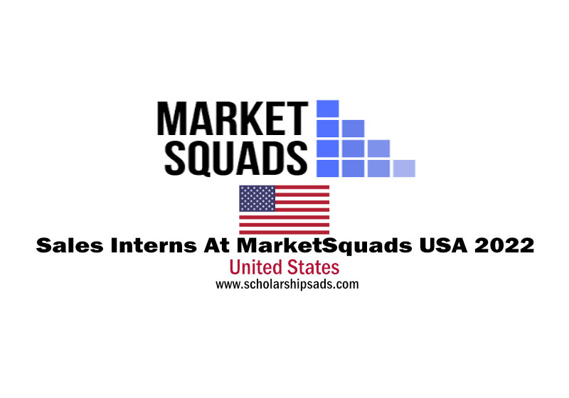 Sales Interns At MarketSquads USA 2022